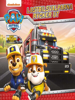 cover image of Lastbilsvalparna rycker ut (Läs & lyssna)